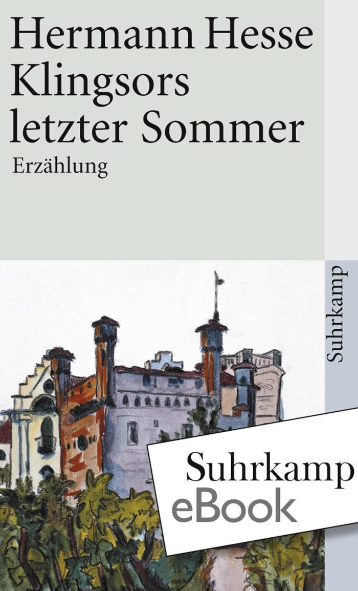Klingsors letzter Sommer Erzählung