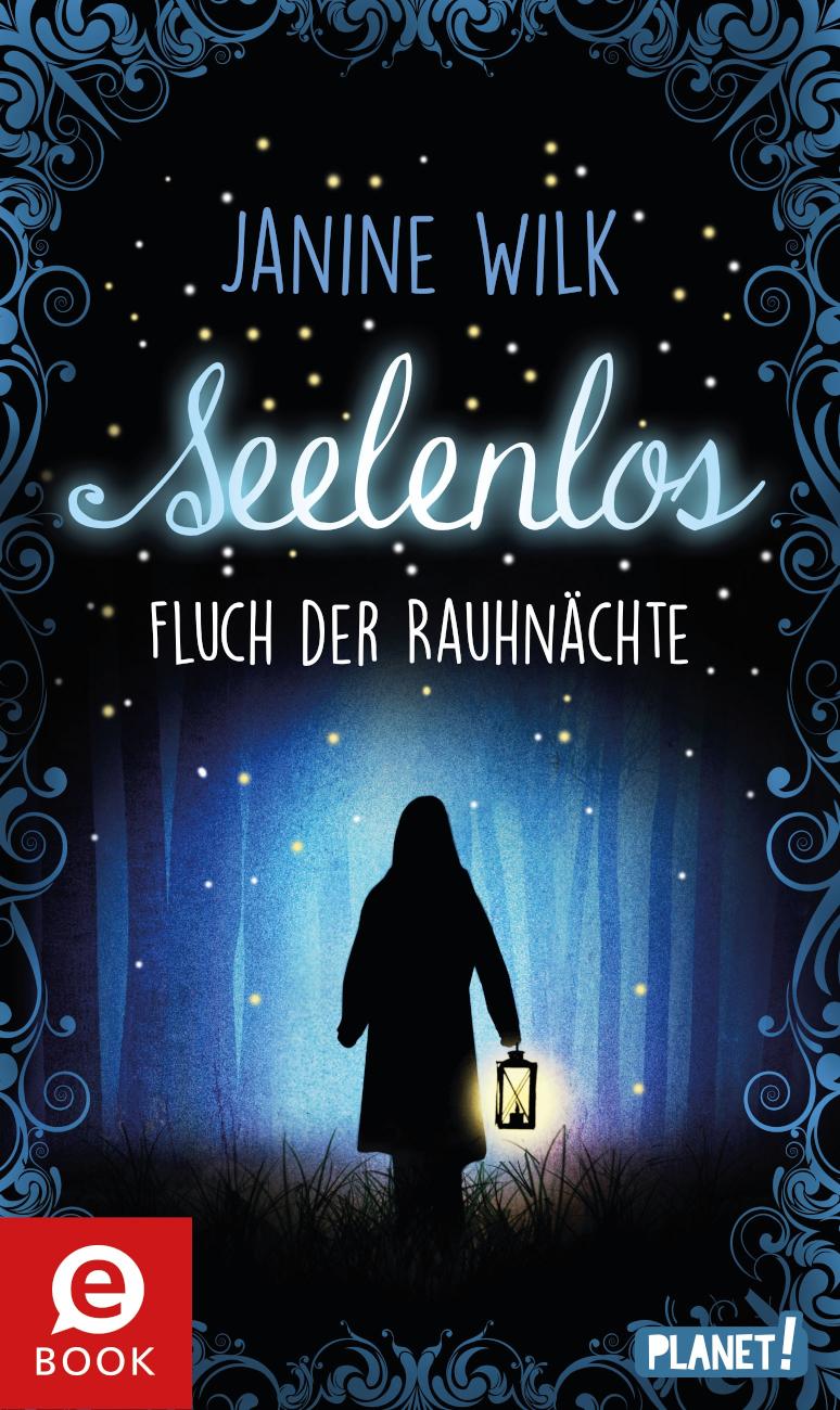 Seelenlos Fluch der Rauhnächte