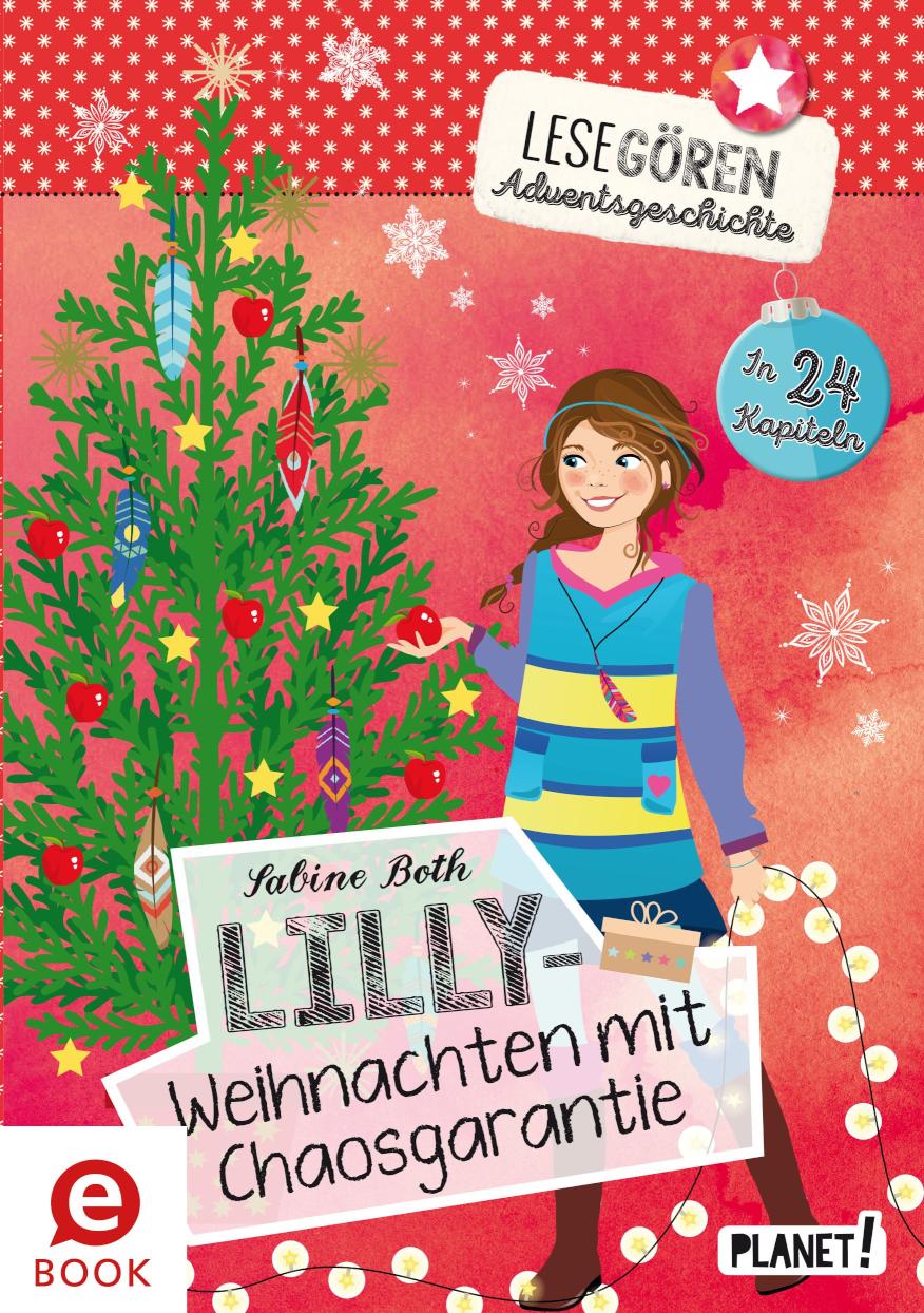 Lesegören: Lesegören Adventsgeschichte Lilly - Weihnachten mit Chaosgarantie
