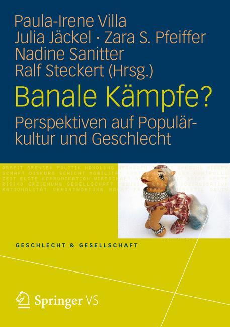 Banale Kämpfe? Perspektiven auf Populärkultur und Geschlecht