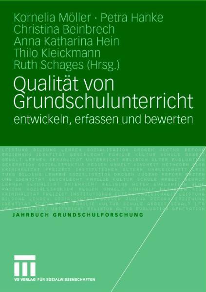 Qualität von Grundschulunterricht entwickeln, erfassen und bewerten 