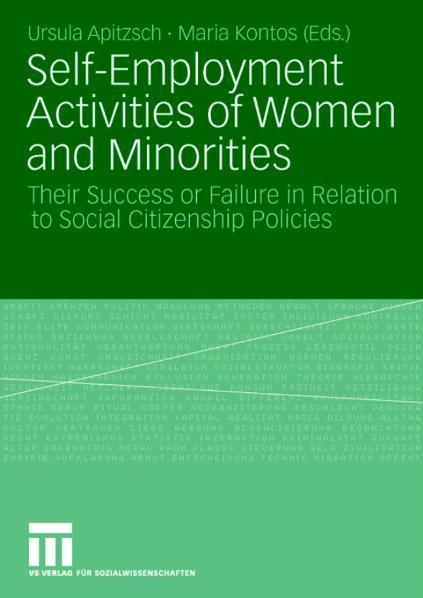 Self-Employment Activities of Women and Minorities Their Success or Failure in Relation to Social Citizenship Policies