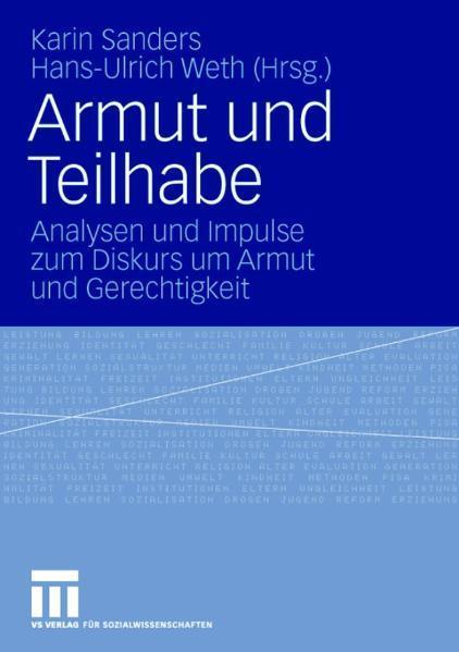 Armut und Teilhabe Analysen und Impulse zum Diskurs um Armut und Gerechtigkeit
