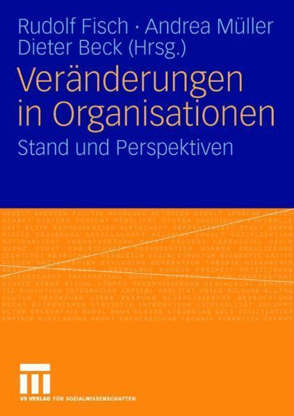 Veränderungen in Organisationen Stand und Perspektiven