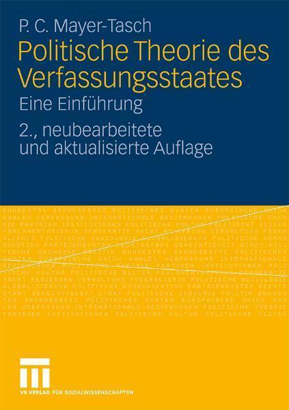 Politische Theorie des Verfassungsstaates Eine Einführung