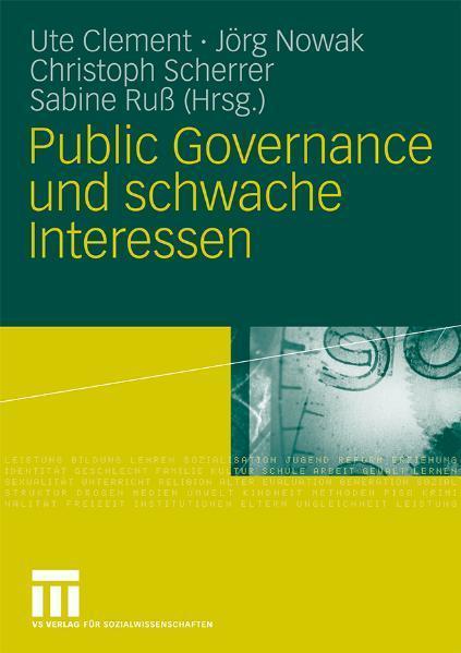 Public Governance und schwache Interessen 
