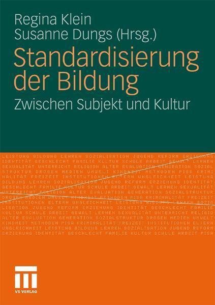 Standardisierung der Bildung Zwischen Subjekt und Kultur