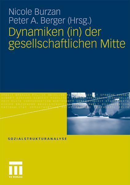 Dynamiken (in) der gesellschaftlichen Mitte 