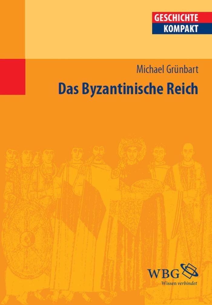 Das Byzantinische Reich 