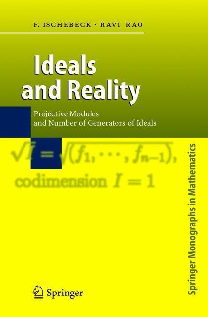 Ideals and Reality Projective Modules and Number of Generators of Ideals