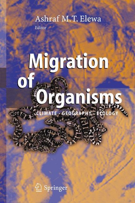 Migration of Organisms Climate. Geography. Ecology