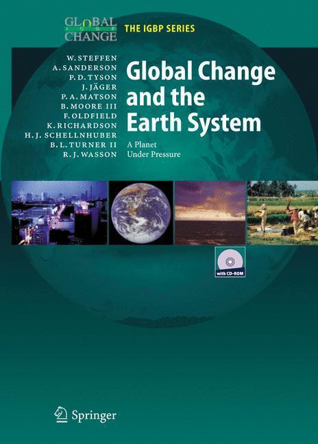 Global Change and the Earth System A Planet Under Pressure