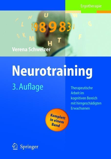 Neurotraining Therapeutische Arbeit im kognitiven Bereich mit hirngeschädigten Erwachsenen