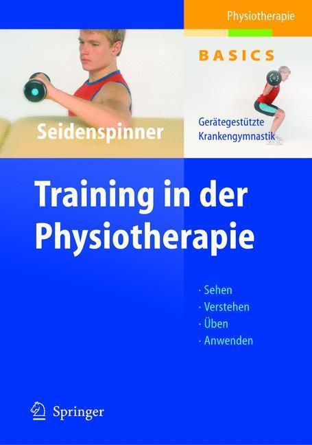 Training in der Physiotherapie Gerätegestützte Krankengymnastik