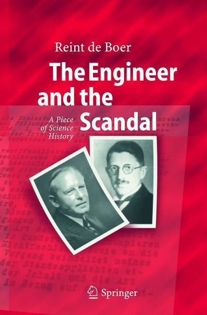 The Engineer and the Scandal A Piece of Science History