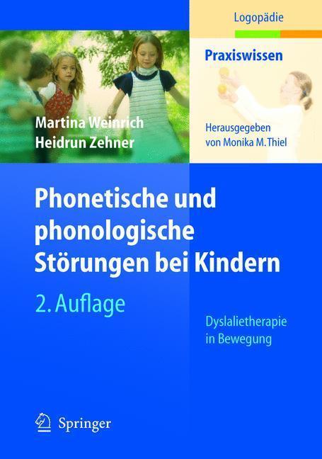 Phonetische und phonologische Störungen bei Kindern Dyslalietherapie in Bewegung