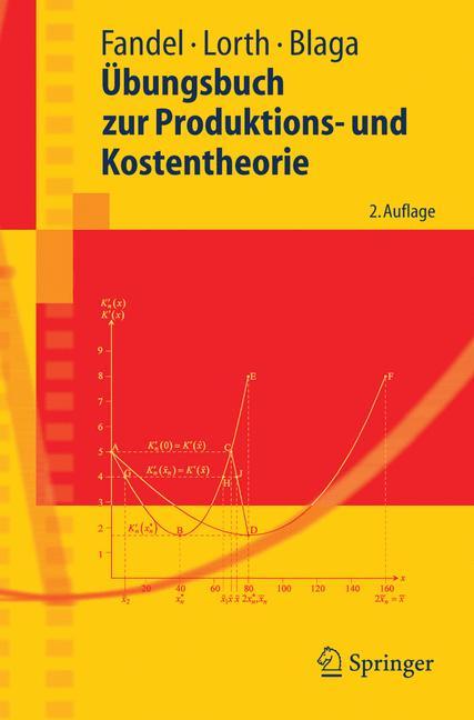 Übungsbuch zur Produktions- und Kostentheorie Springer-Lehrbuch