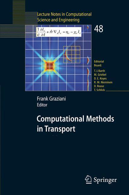 Computational Methods in Transport Granlibakken 2004