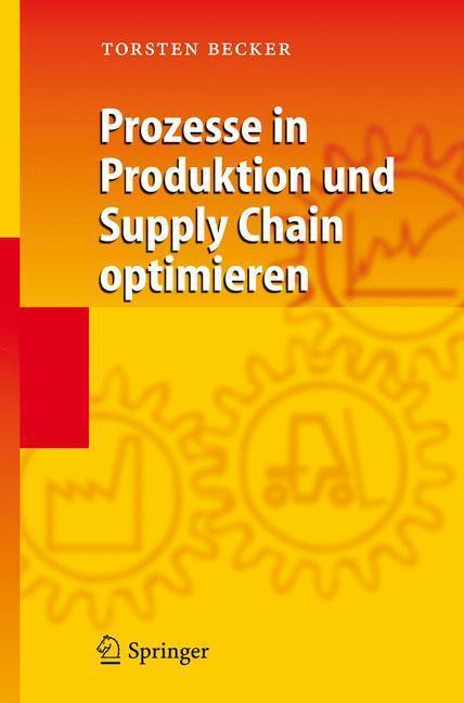 Prozesse in Produktion und Supply Chain optimieren 