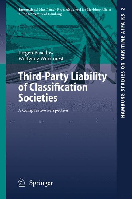 Third-Party Liability of Classification Societies A Comparative Perspective