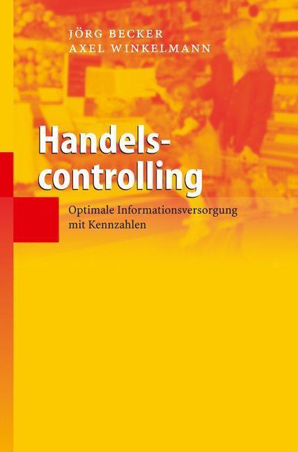 Handelscontrolling Optimale Informationsversorgung mit Kennzahlen