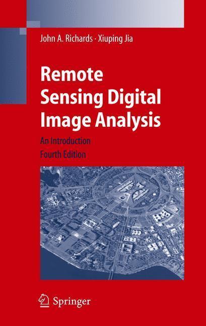 Remote Sensing Digital Image Analysis An Introduction
