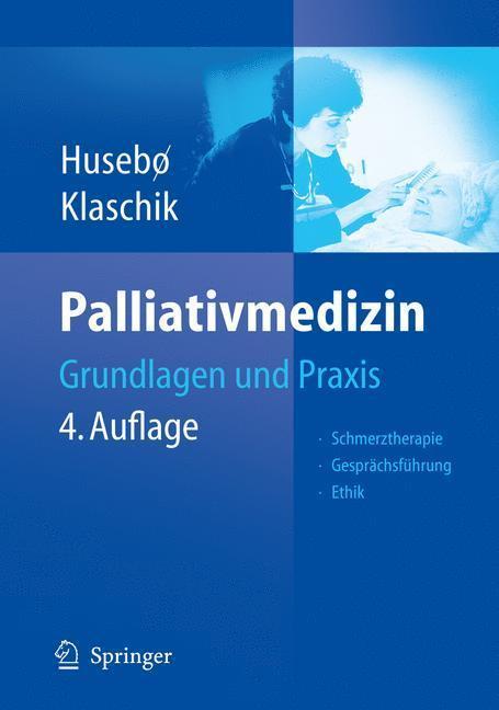 Palliativmedizin Grundlagen und Praxis