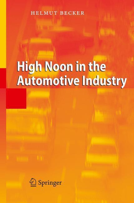 High Noon in the Automotive Industry 