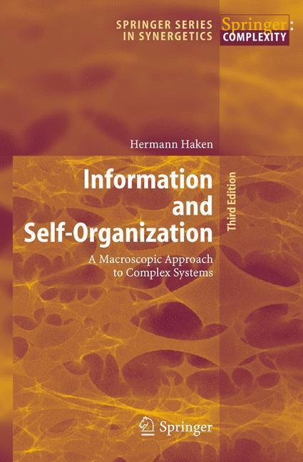 Information and Self-Organization A Macroscopic Approach to Complex Systems