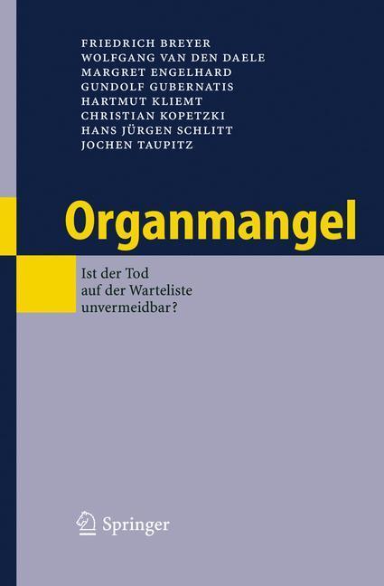 Organmangel Ist der Tod auf der Warteliste unvermeidbar?
