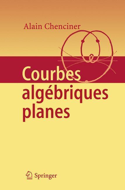 Courbes Algébriques Planes 