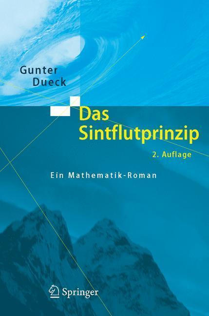 Das Sintflutprinzip Ein Mathematik-Roman