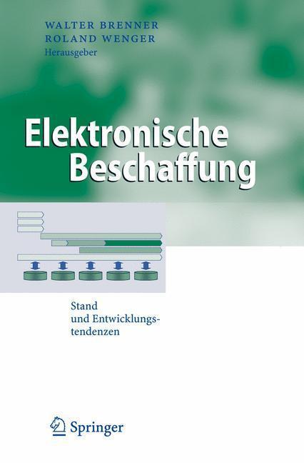 Elektronische Beschaffung Stand und Entwicklungstendenzen