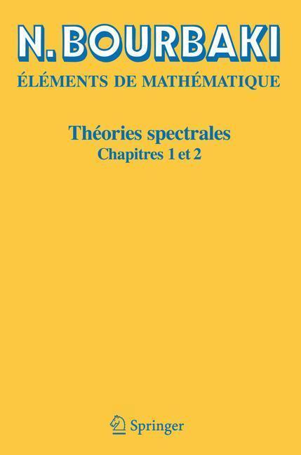 Théories spectrales Chapitres 1 et 2