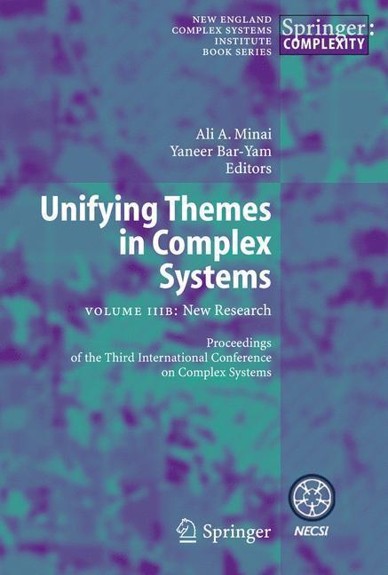 Unifying Themes in Complex Systems Volume IIIB: New Research