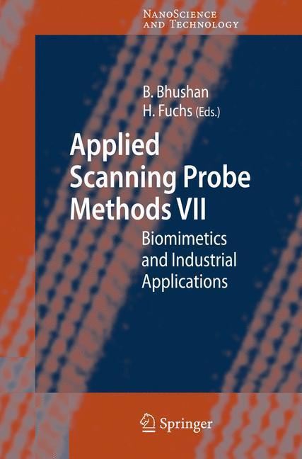 Applied Scanning Probe Methods VII Biomimetics and Industrial Applications