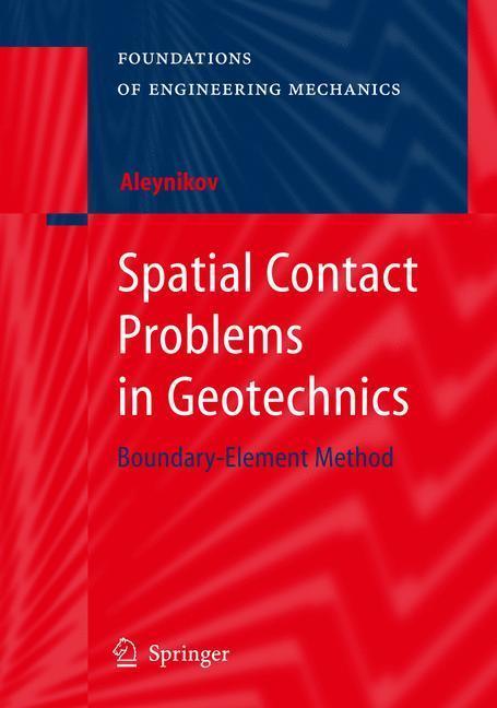 Spatial Contact Problems in Geotechnics Boundary-Element Method