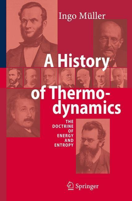 A History of Thermodynamics The Doctrine of Energy and Entropy