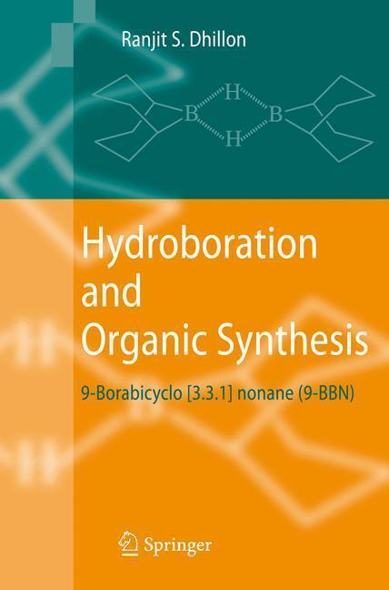 Hydroboration and Organic Synthesis 9-Borabicyclo [3.3.1] nonane (9-BBN)