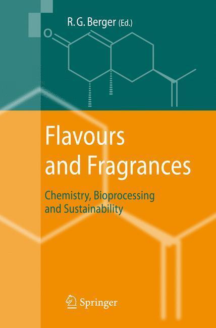 Flavours and Fragrances Chemistry, Bioprocessing and Sustainability
