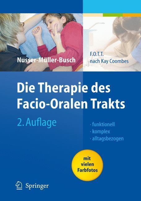Die Therapie des Facio-Oralen Trakts F.O.T.T. nach Kay Coombes