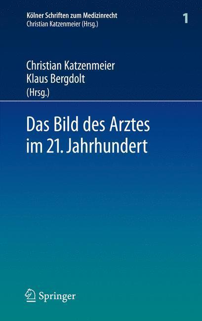 Das Bild des Arztes im 21. Jahrhundert 