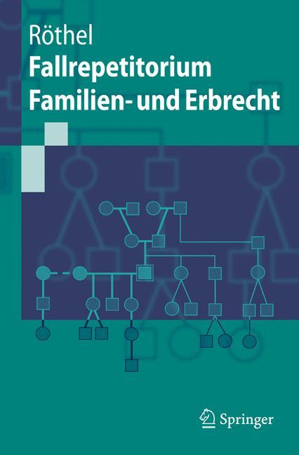 Fallrepetitorium Familien- und Erbrecht 
