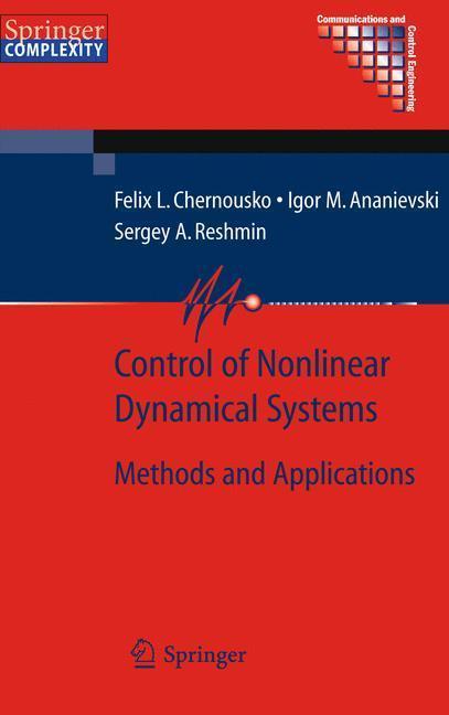 Control of Nonlinear Dynamical Systems Methods and Applications