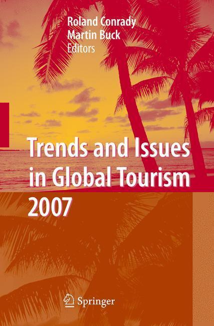 Trends and Issues in Global Tourism 2007 