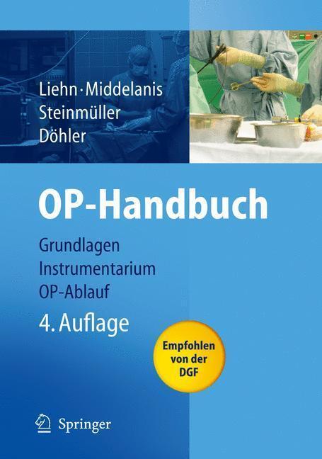 OP-Handbuch Grundlagen, Instrumentarium, OP-Ablauf