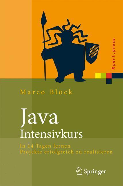 Java-Intensivkurs In 14 Tagen lernen Projekte erfolgreich zu realisieren