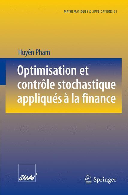 Optimisation et contrôle stochastique appliqués à la finance 