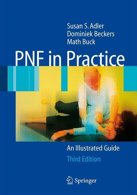 PNF in Practice An Illustrated Guide