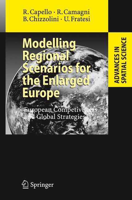 Modelling Regional Scenarios for the Enlarged Europe European Competitiveness and Global Strategies